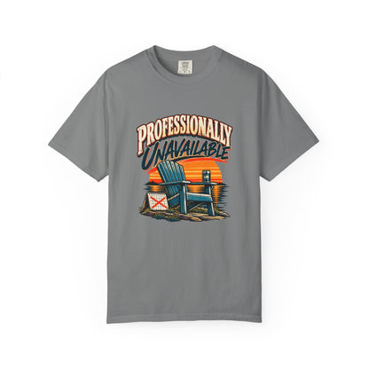 Professionally Unavailable T-Shirt | Funny Retro Relaxing Tee