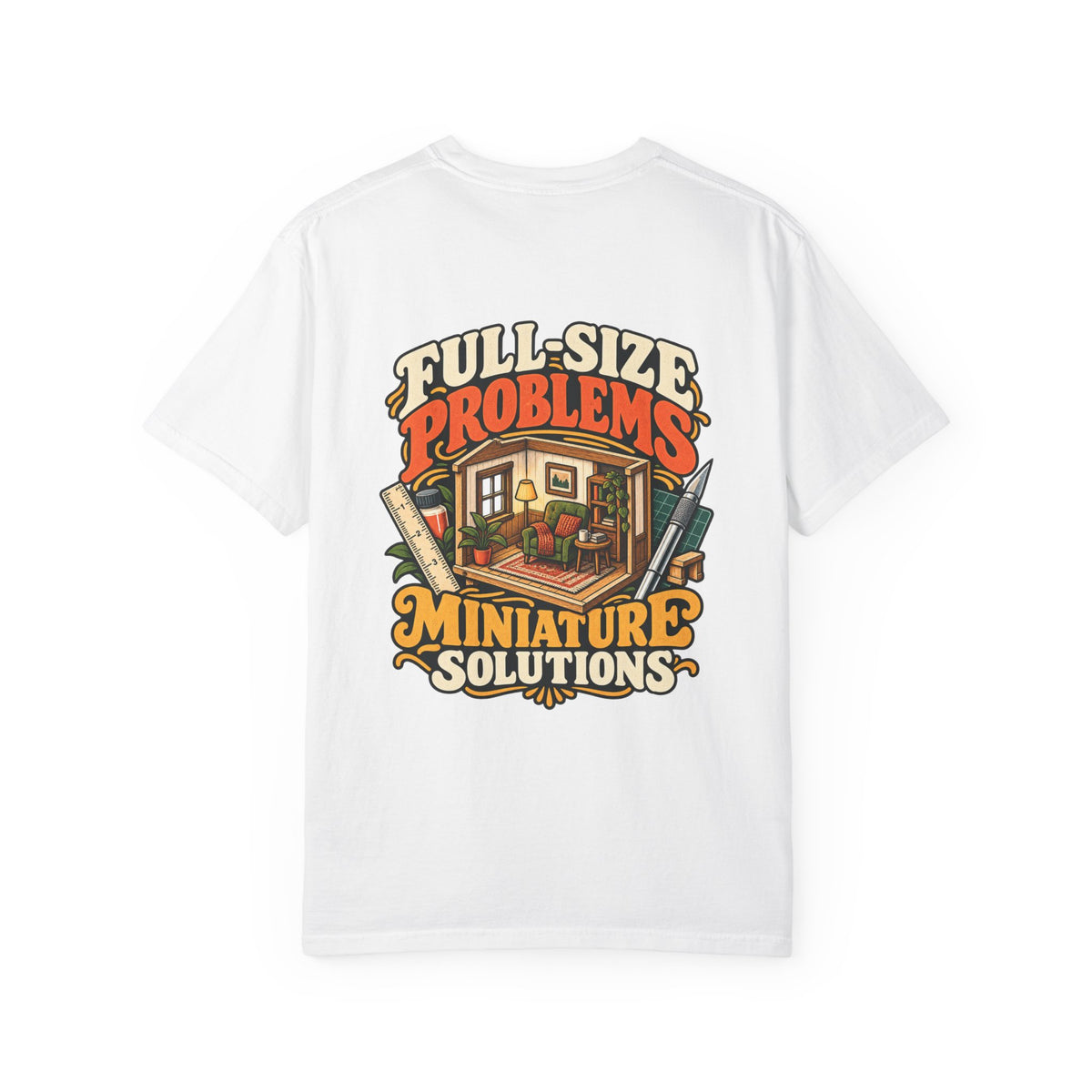 Full-Size Problems Miniature Solutions 1:12 scale miniaturist T-shirt