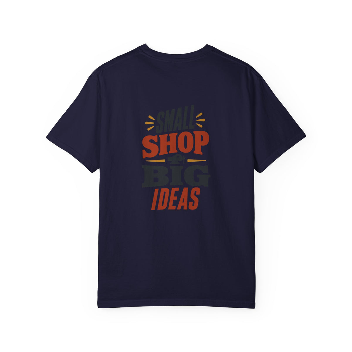 SMALL SHOP BIG IDEAS T-Shirt | Retro Workshop Tee