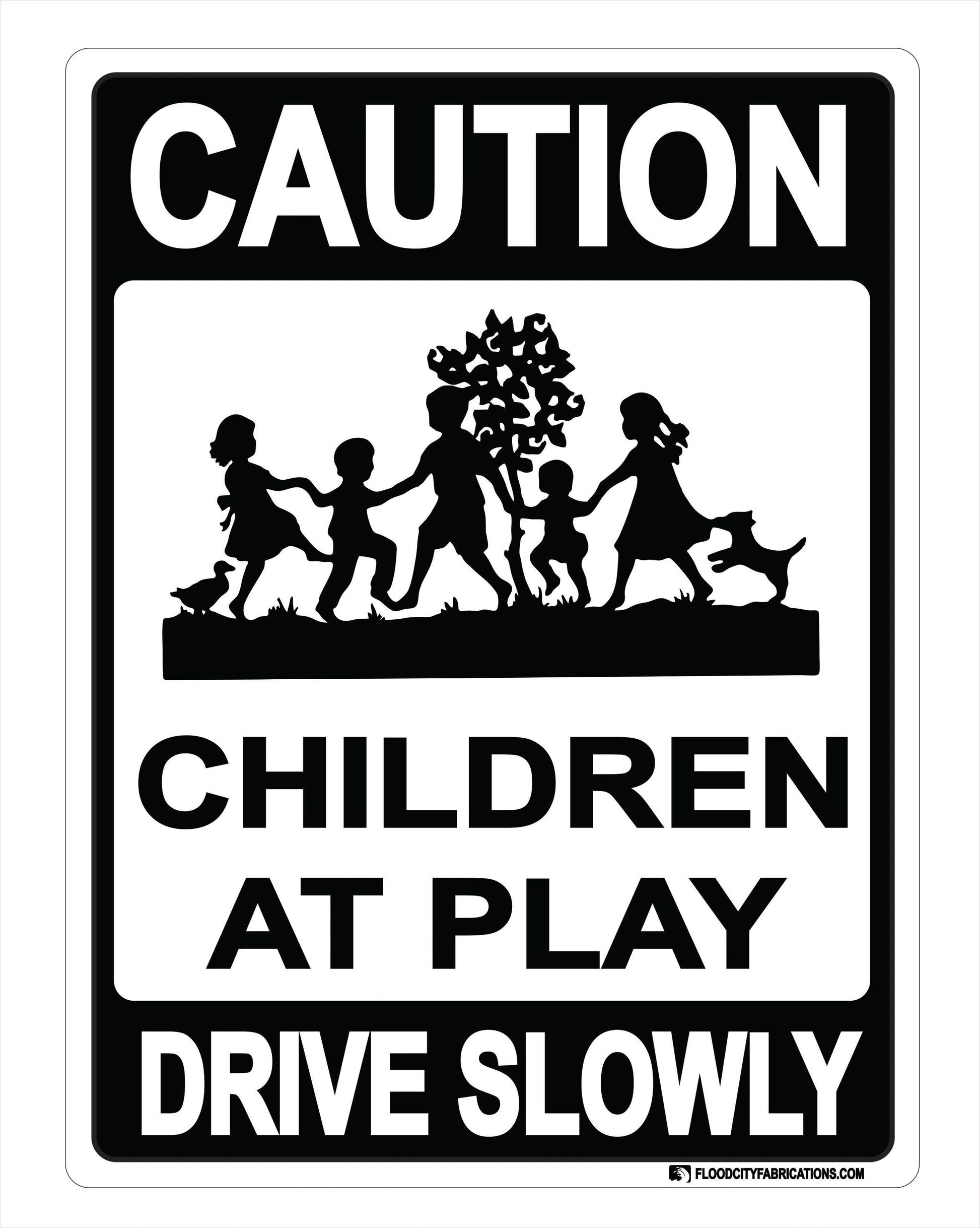 Caution Children At Play Sign Drive Slowly Keep Kids Safe – alternate product view