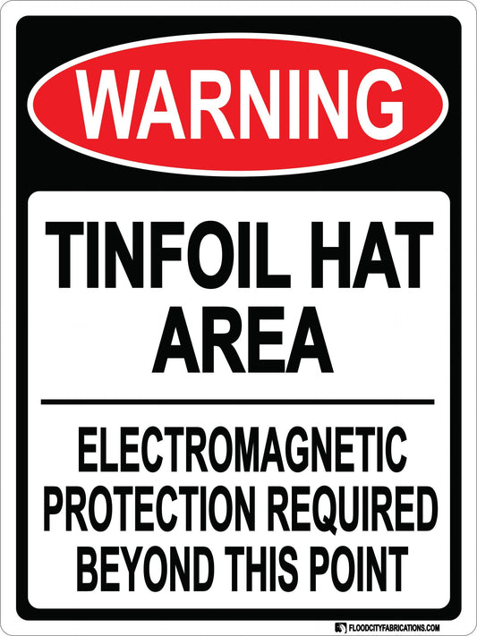 Tinfoil Area Sign Warning Tin Foil Alien Mind Control Hat – alternate product view