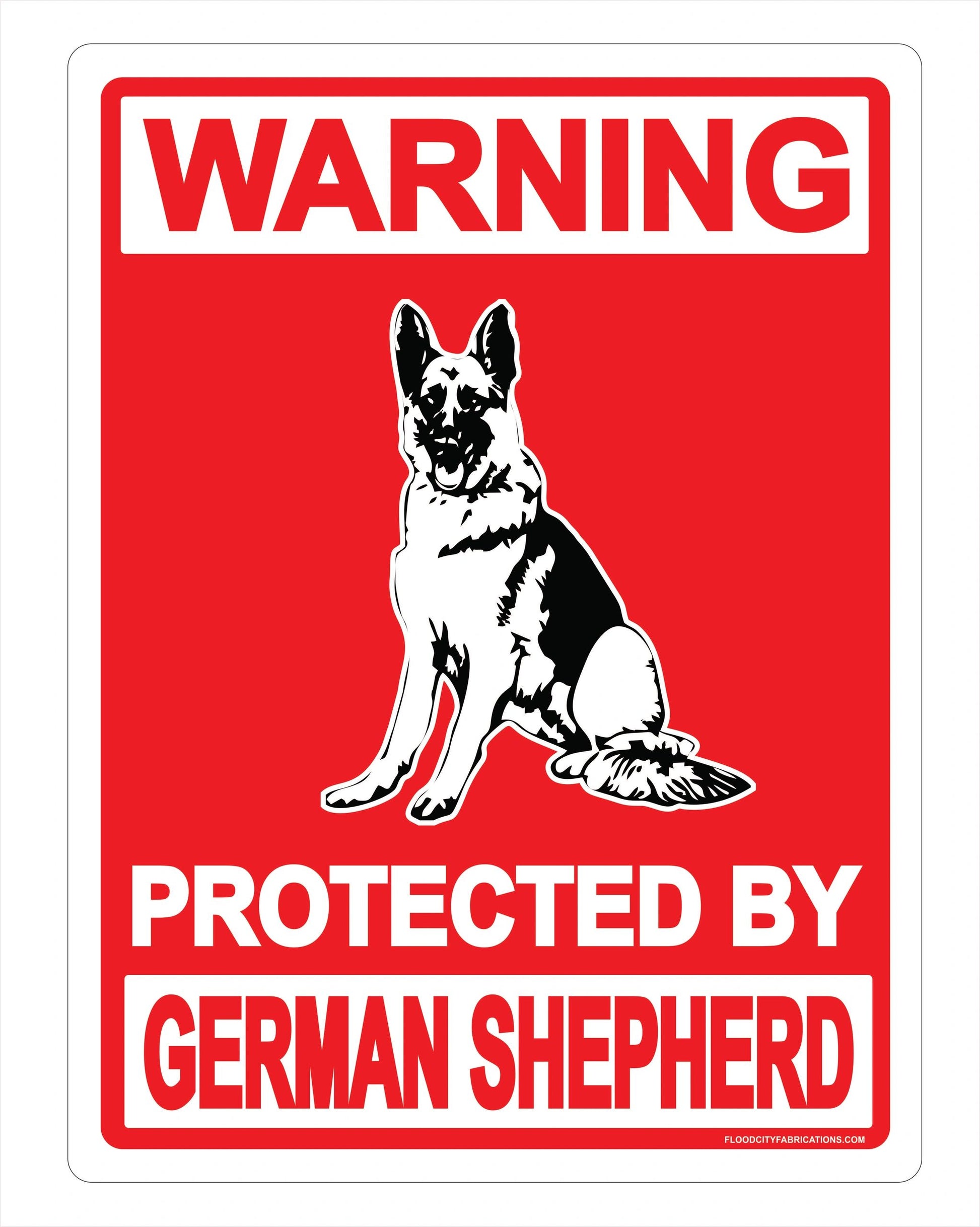 Protected By German Shepherd Sign Warning Beware Of Dog by Flood City Fabrications