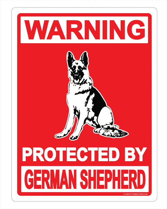 Protected By German Shepherd Sign Warning Beware Of Dog by Flood City Fabrications