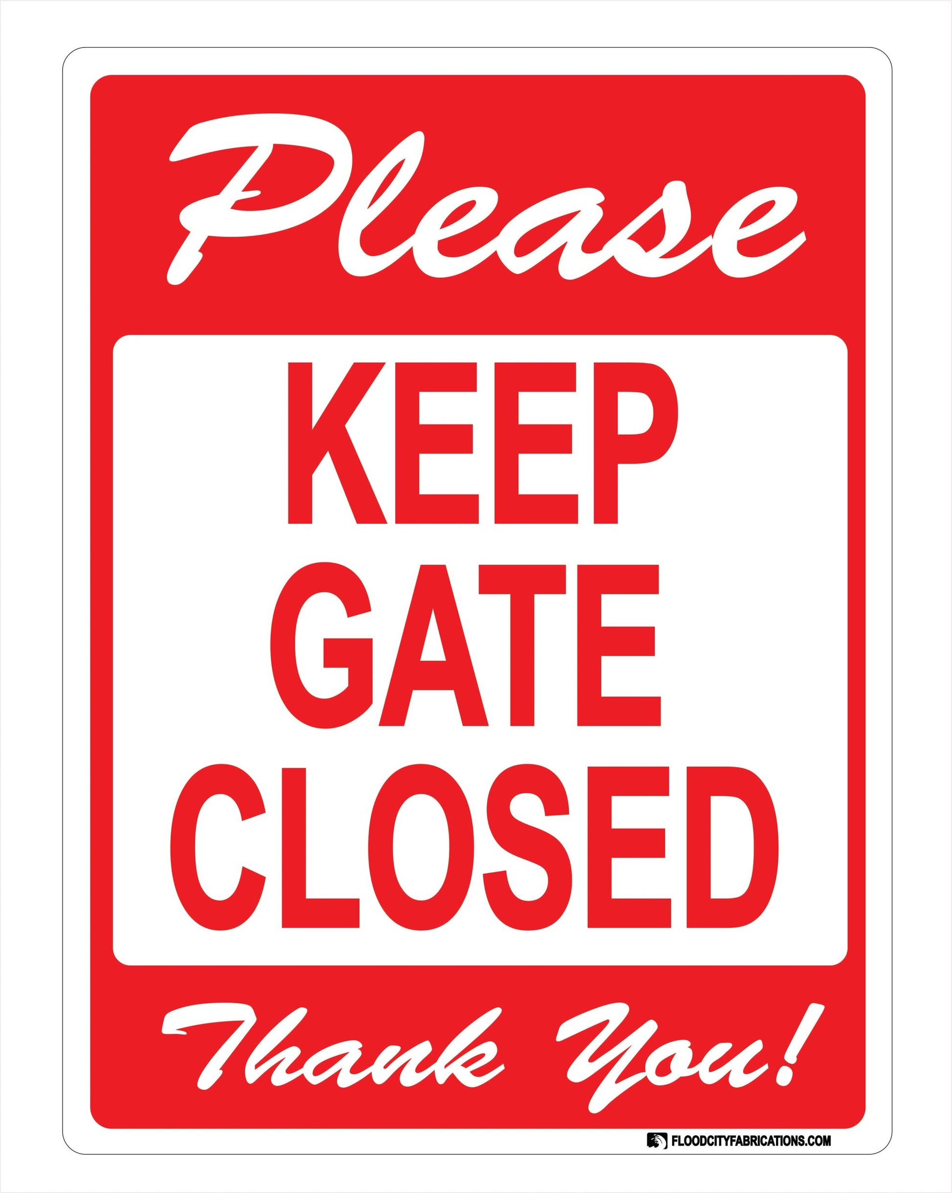 Please Keep Gate Closed Sign for Animals Garden Residence by Flood City Fabrications