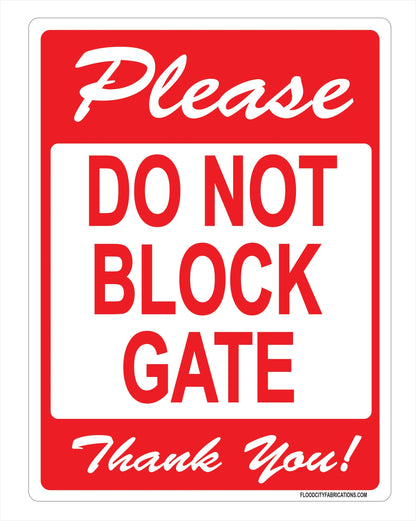 Please Do Not Block Gate Sign for Driveways roads business – alternate product view