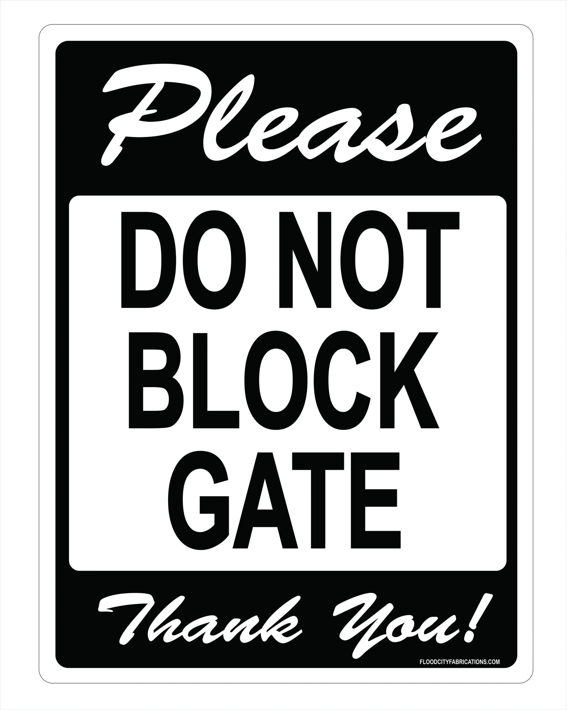 Please Do Not Block Gate Sign for Driveways roads business – alternate product view