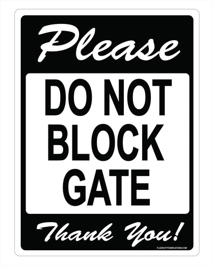 Please Do Not Block Gate Sign for Driveways roads business – alternate product view