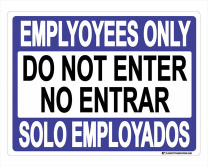 Solo Employados No Entrar Firmar Spanish Employees Only by Flood City Fabrications