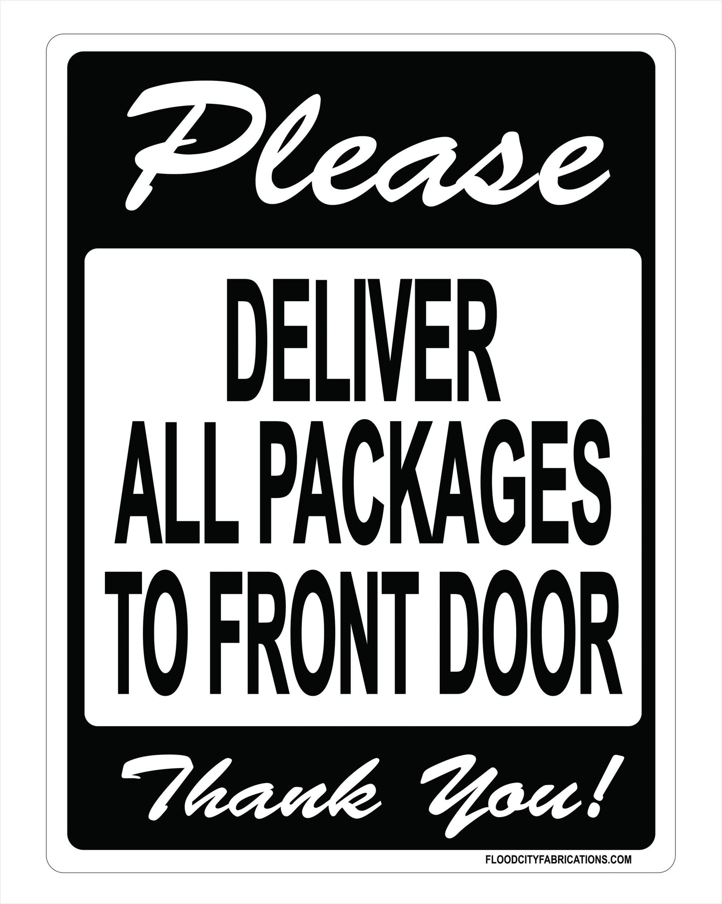 Please Deliver All Packages to Front Door sign for Mail – alternate product view