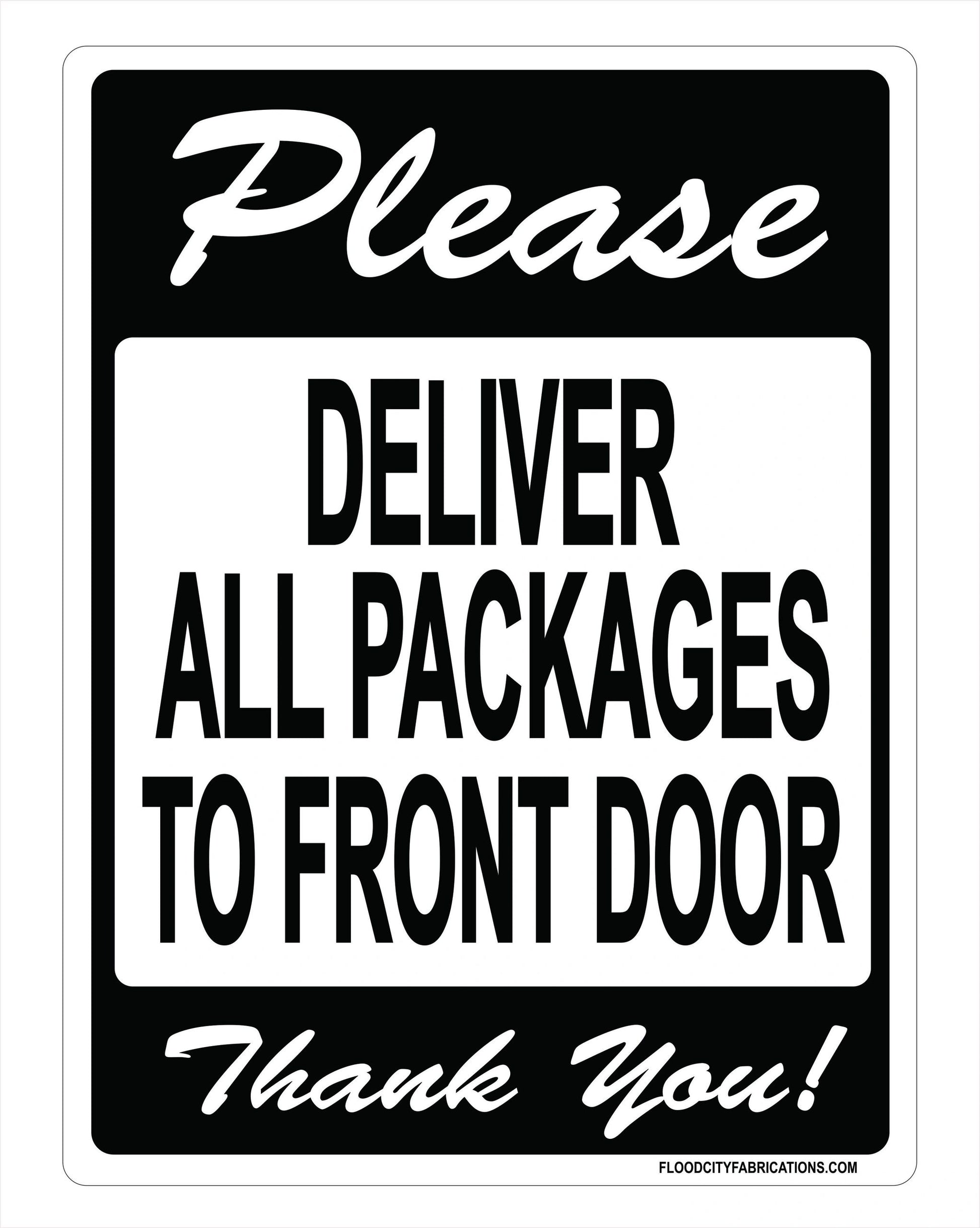 Please Deliver All Packages to Front Door sign for Mail – alternate product view