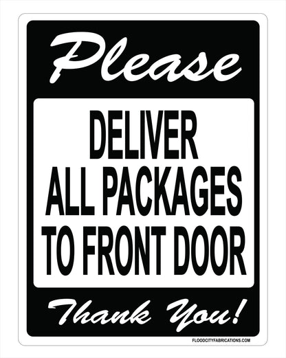 Please Deliver All Packages to Front Door sign for Mail – alternate product view