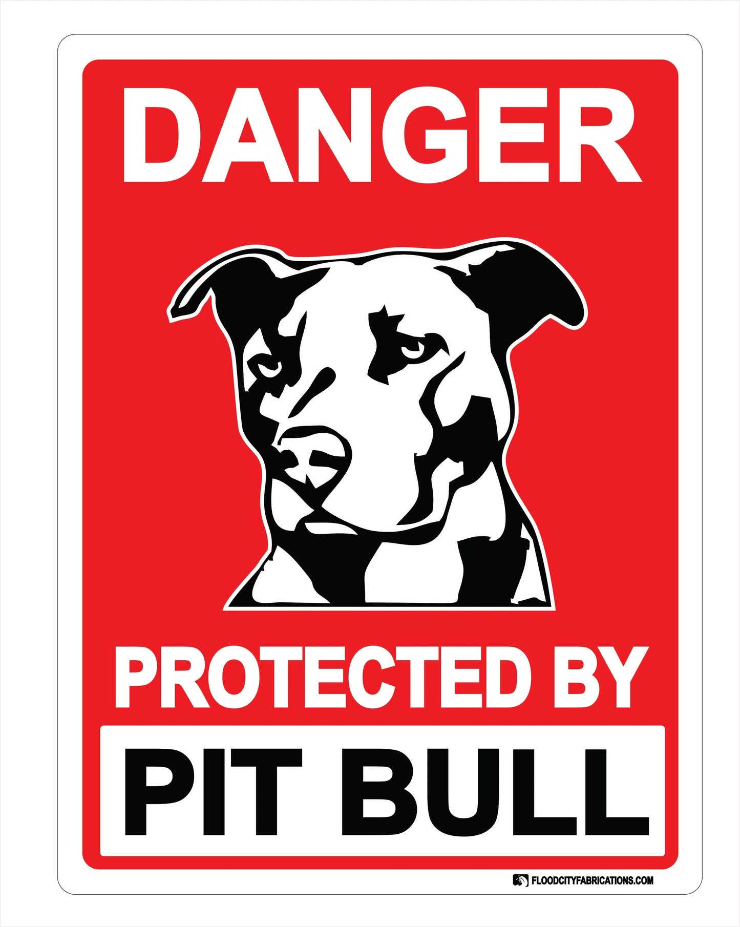 Protected By Pit Bull Sign Danger Beware of Dog by Flood City Fabrications