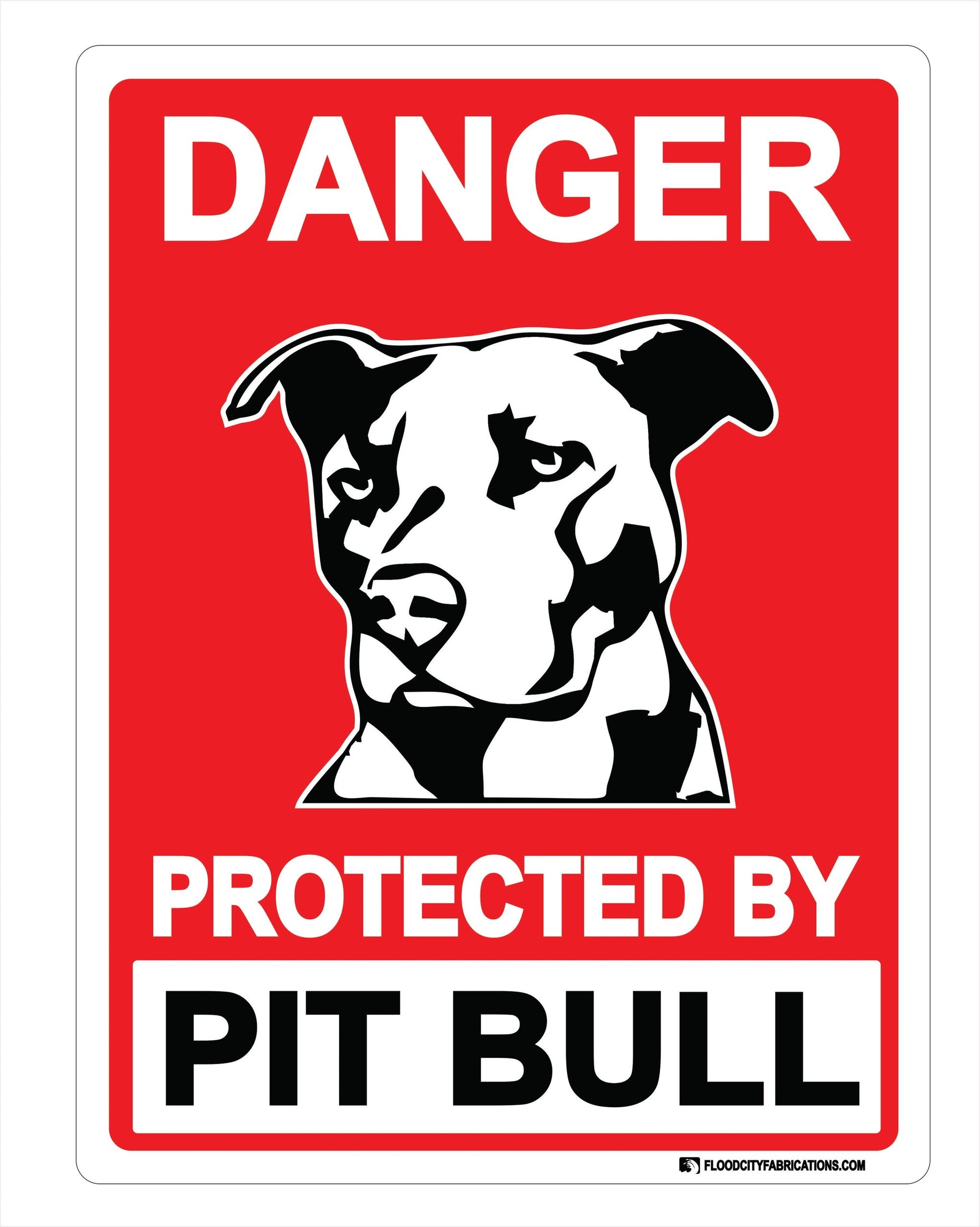 Protected By Pit Bull Sign Danger Beware of Dog by Flood City Fabrications