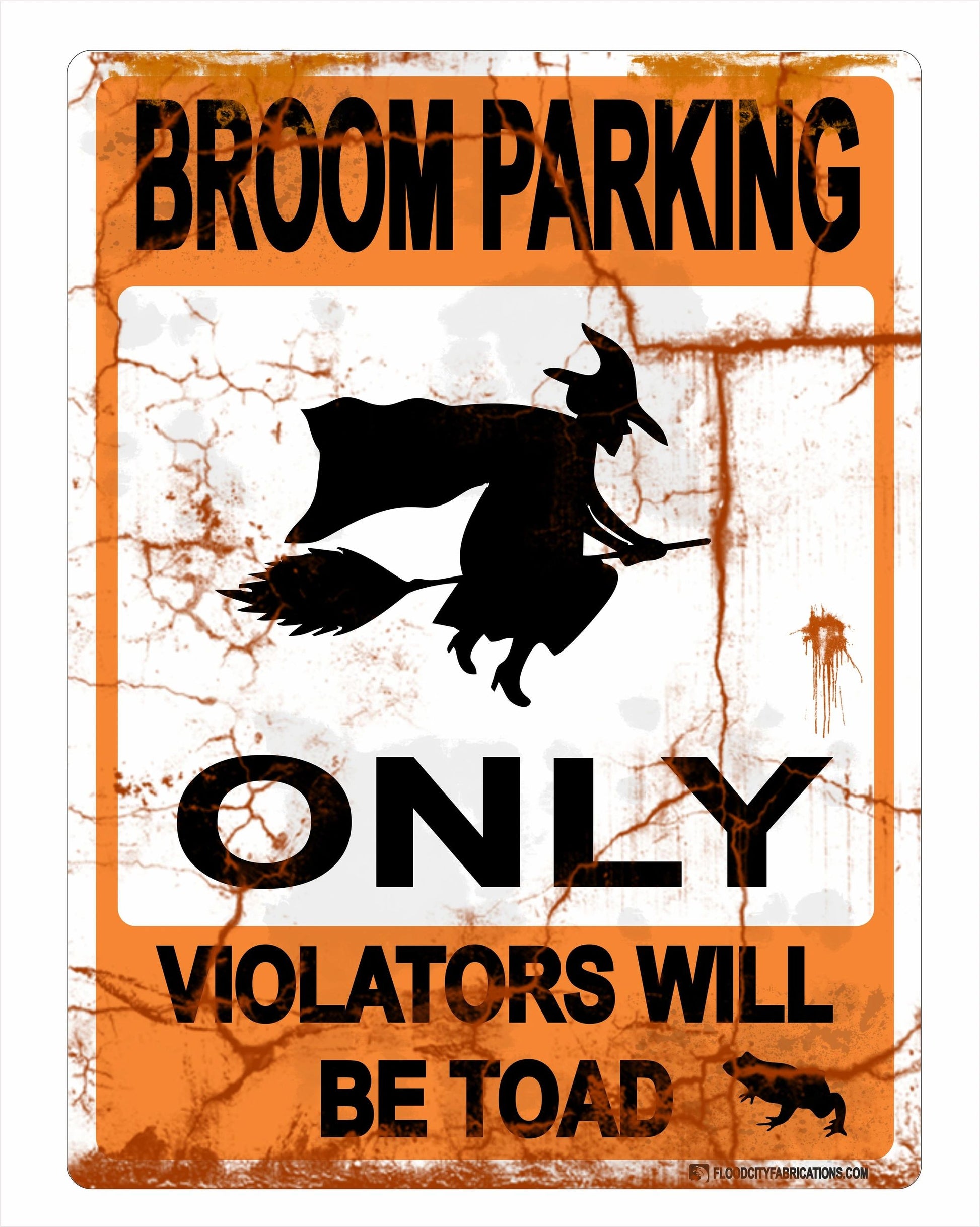 Broom Parking Only Sign Halloween Witch Signs Violators by Flood City Fabrications