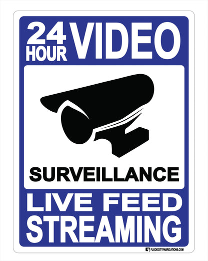 24 Hour Video Surveillance Live Feed Streaming Sign – alternate product view
