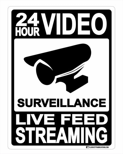 24 Hour Video Surveillance Live Feed Streaming Sign – alternate product view