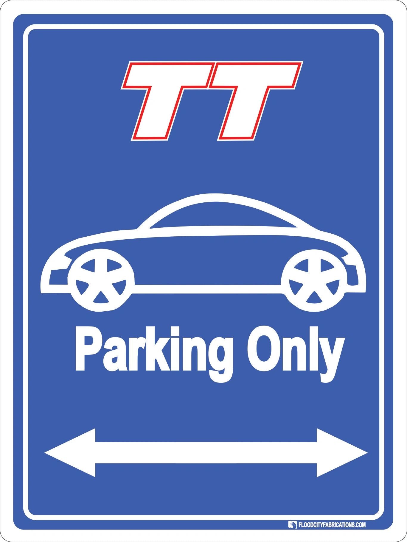 Audi TT Parking Only 9x12 Metal Sign – alternate product view